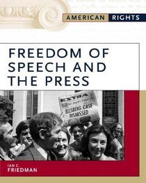 Freedom Of Speech And The Press (American Rights)