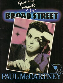 Paul McCartney's Give my regards to Broad Street