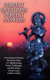 Perfect Questions Perfect Answers: The Power of Mantra Meditation