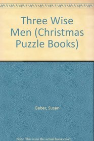 Three Wise Men (Christmas Puzzle Books)