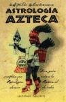 Astrologia Azteca (Spanish Edition)
