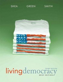 Living Democracy,  Brief National Edition (3rd Edition)