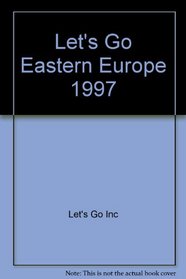 Let's Go Eastern Europe 1997