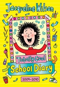 Totally Cool School Diary 2009/2010