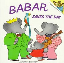 Babar Saves the Day (Pictureback(R))