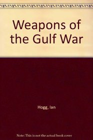 Weapons of the Gulf War