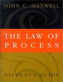 The Law of Process: Student's Guide
