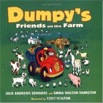 Dumpy's Friends on the Farm #2 (Dumpy, 2)