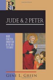 Jude and 2 Peter (Baker Exegetical Commentary on the New Testament)