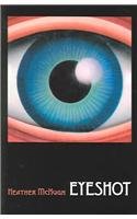 Eyeshot (Wesleyan Poetry)