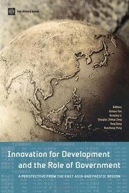 Innovation for Development and The Role of Government: A Perspective from the East Asia and Pacific Region