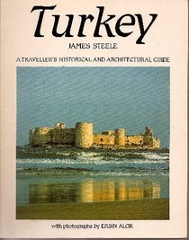 Turkey: A Traveller's Historical and Architectural Guide