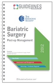 Bariatric Surgery GUIDELINES Pocketcard: The Endocrine Society: Post-Op Management (2012) (Guidelines Pocketcards)