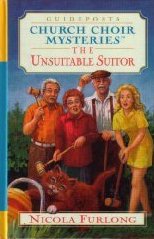 church choir mysteries- The Unsuitable Suitor