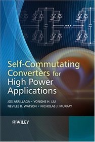 Self-Commutating Converters for High Power Applications