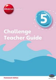Abacus Evolve Challenge Year 5 Teacher Guide with I-Planner Online Module (Abacus Evolve Framework Edition Challenge)