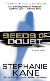 Seeds of Doubt : A Crime Novel