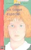 Un Toque Especial/ a Special Touch (El Barco De Vapor) (Spanish Edition)