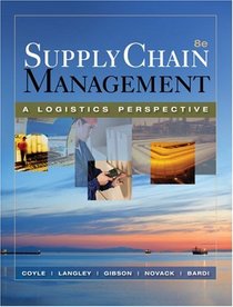 Supply Chain Management: A Logistics Perspective (with Student CD-ROM)