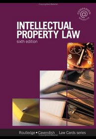 Intellectual Property Lawcards 6/e: Sixth Edition (Law Cards)
