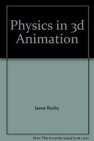 Physics in 3d Animation