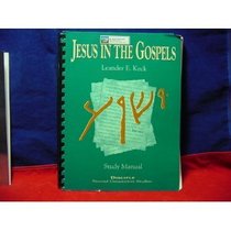 Jesus in the Gospels: Disciple Second Generation Studies