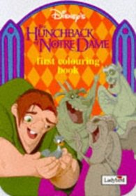 Hunchback of Notre Dame: First Colouring Shaped Book (Disney: Classic Films)