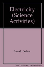Electricity (Science Activities)