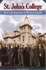 St. John's College: Faith and Education in Western Canada