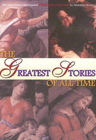 The Greatest Stories of All Time: Best-Loved Bible Stories
