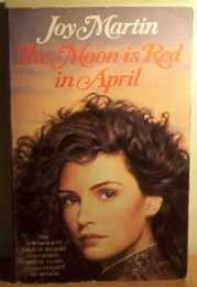 THE MOON IS RED IN APRIL.