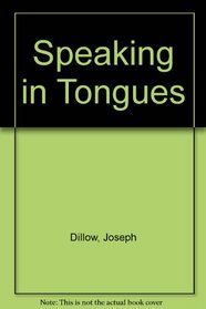 Speaking in Tongues: Seven Crucial Questions