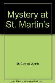 Mystery at St. Martin's