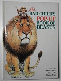 The Bad Child's Book of Beasts: Pop-up Bk