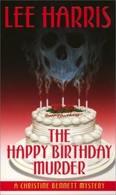 The Happy Birthday Murder  (Christine Bennett, Bk 14)