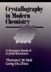 Crystallography in Modern Chemistry : A Resource Book of Crystal Structures