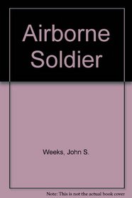 The Airborne Soldier