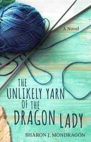 The Unlikely Yarn of the Dragon Lady