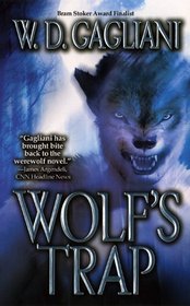 Wolf's Trap (Wolf Cycle, Bk 1)