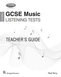 Edexcel GCSE Music Listening Tests Teacher's Guide