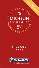 Michelin Red Guide 2003 Ireland (Michelin Red Guide: Ireland)