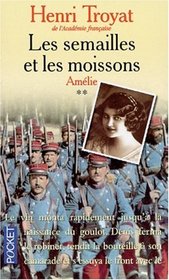 Les Semailles Et Les Moissons 2: Amelie (French Edition)