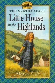 The Little House in the Highlands