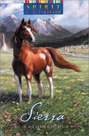 Sierra (Duey, Kathleen. Spirit of the Cimarron.)