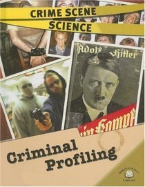 Criminal Profiling (Crime Scene Science)