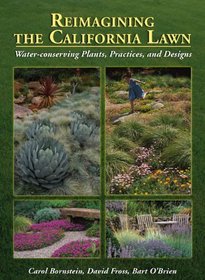 Reimagining the California Lawn:Water-conserving Plants, Practices, and Designs