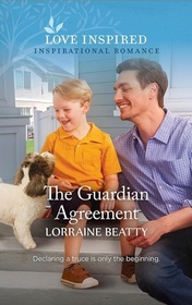 The Guardian Agreement (Love Inspired, No 1545)