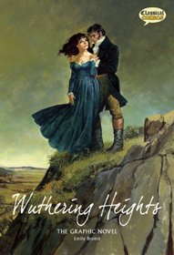 Wuthering Heights The Graphic Novel: Quick Text (Classical Comics: Quick Text)