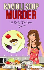 Ravioli Soup Murder (The Darling Deli Series) (Volume 27)