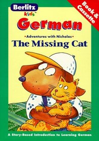 The Missing Cat: German-English (The Adventures of Nicholas)